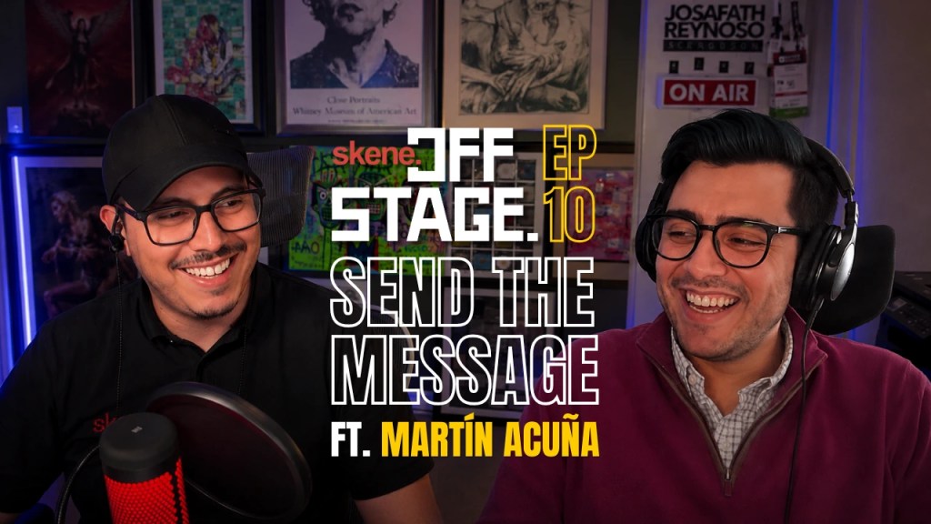 OFFSTAGE Ep. 10 ft. Martin Acuña.